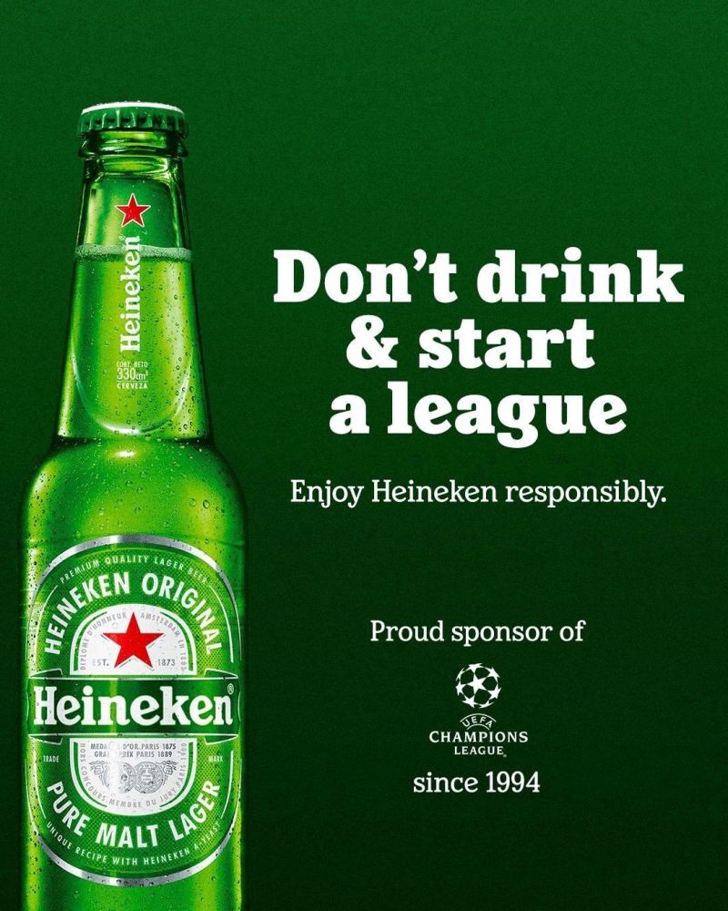 Heineken Don't Drink and Start a League